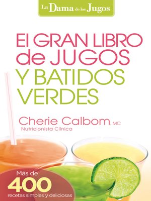 cover image of El Gran libro de jugos y batidos verdes
